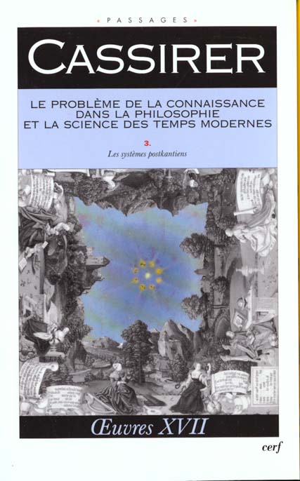 Le probleme de la connaissance dans la philosophieet la science des temps modernes iii