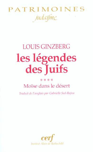 LES LEGENDES DES JUIFS TOME 4 - GINZBERG LOUIS - CERF