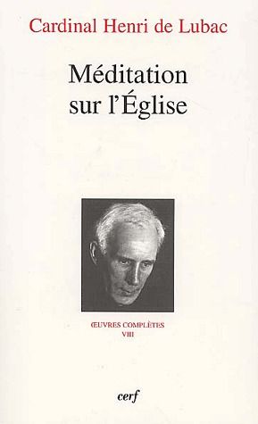 Oeuvres completes tome 8  -  meditation sur l'eglise