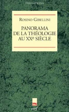 Panorama de la theologie au xxe siecle