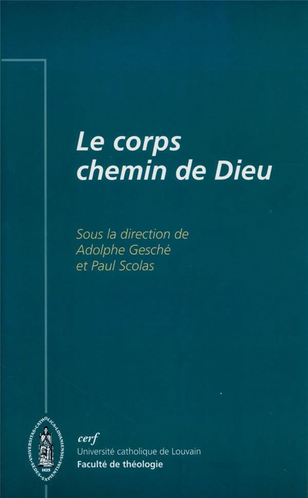 Le corps, chemin de dieu