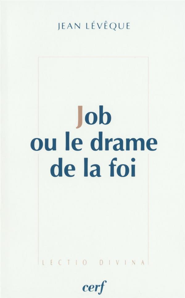 Job ou le drame de la foi