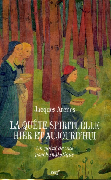 La quête spirituelle hier et aujourd'hui