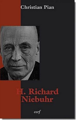 H. RICHARD NIEBUHR - PIAN CHRISTIAN - CERF