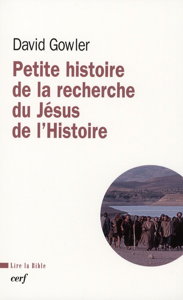 Petite histoire de la recherche du jesus de l'histoire