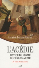 L'acédie, le vice de forme du christianisme