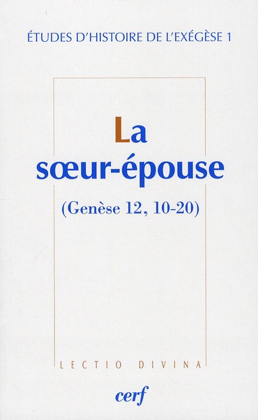 La soeur-epouse (genese 12, 10-20)