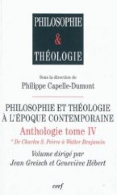 Philosophie et theologie a l'epoque contemporaine- tome 4 anthologie