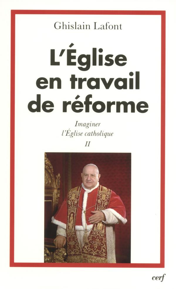 L'église en travail de réforme