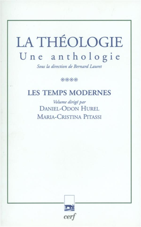 La theologie. une anthologie, tome iv