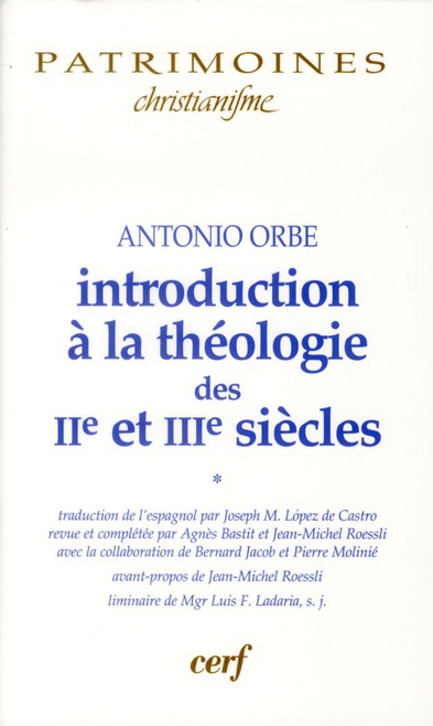 Introduction a la theologie des ii et iii siecles tome 1