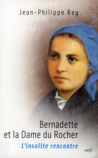 Bernadette et la dame du rocher