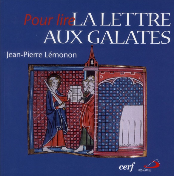 POUR LIRE : POUR LIRE LA LETTRE AUX GALATES - LEMONON JEAN-PIERRE - CERF