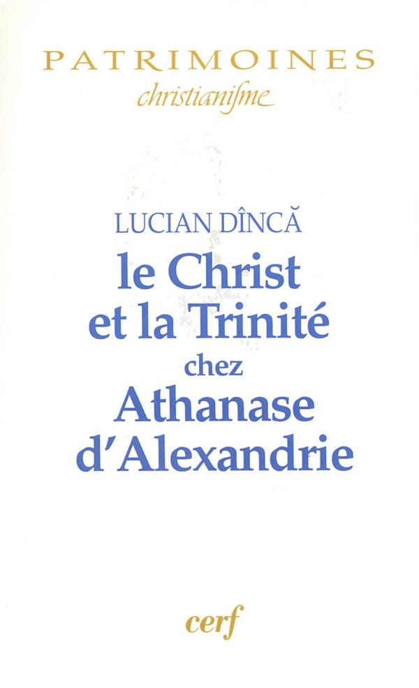 Le christ et la trinité chez athanase d'alexandrie