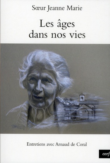 LES AGES DANS NOS VIES - JEANNE-MARIE - CERF