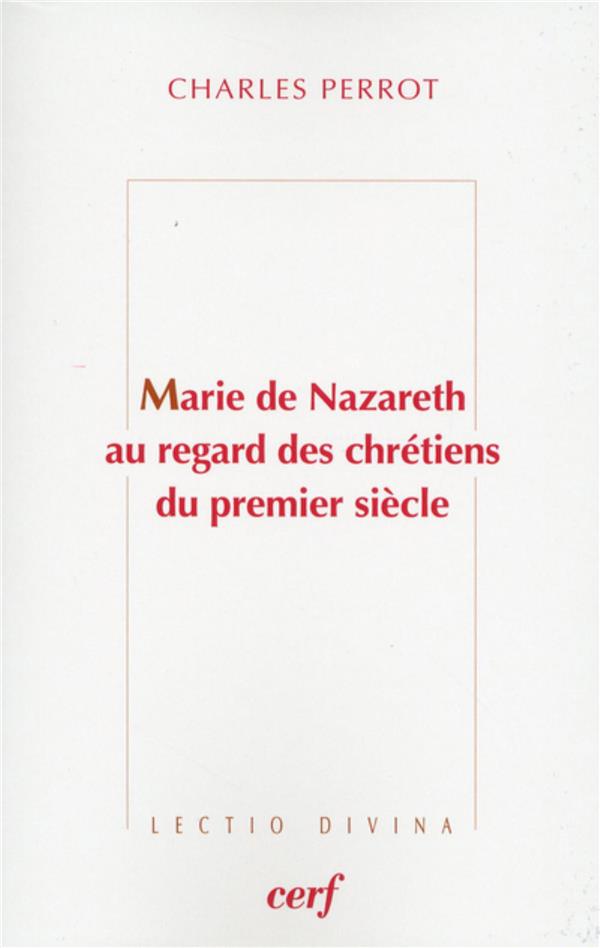 Marie de nazareth au regard des chretiens du premier siecle