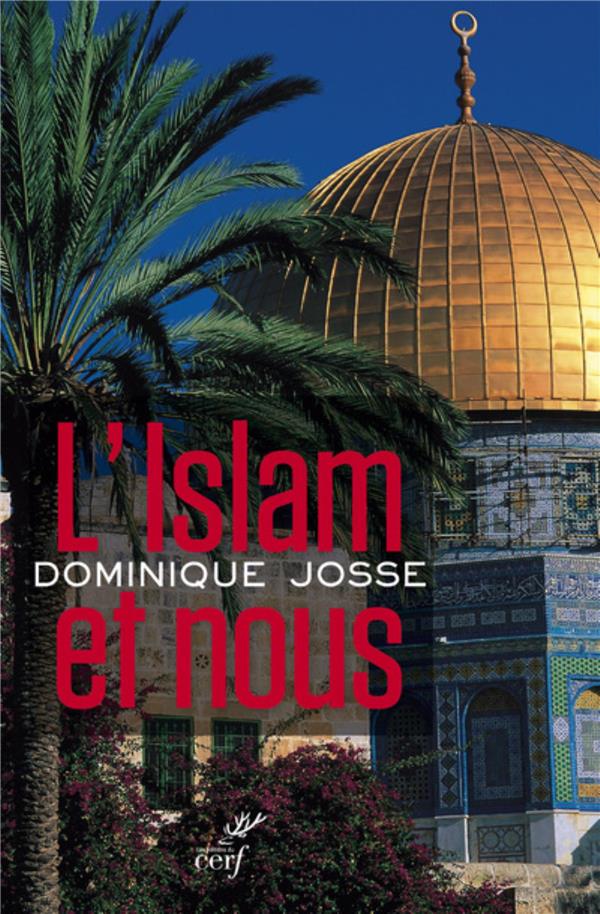 L islam et nous