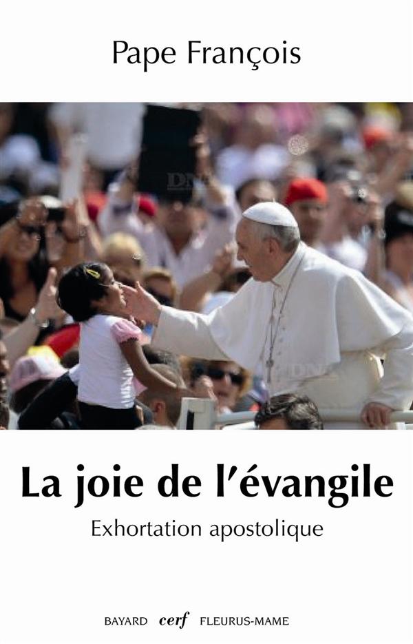 La joie de l'evangile  -  exhortation apostolique