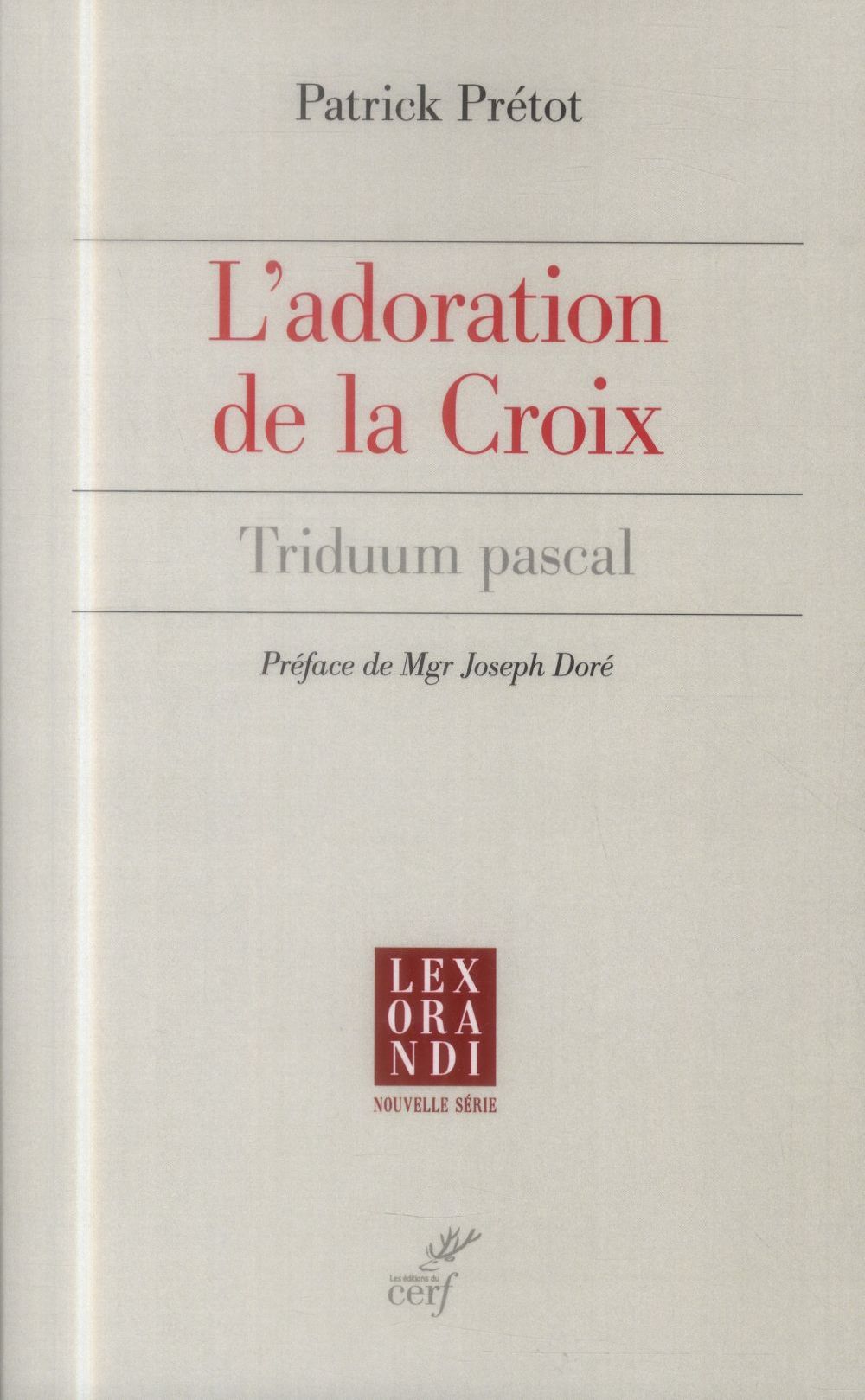 L'adoration de la croix