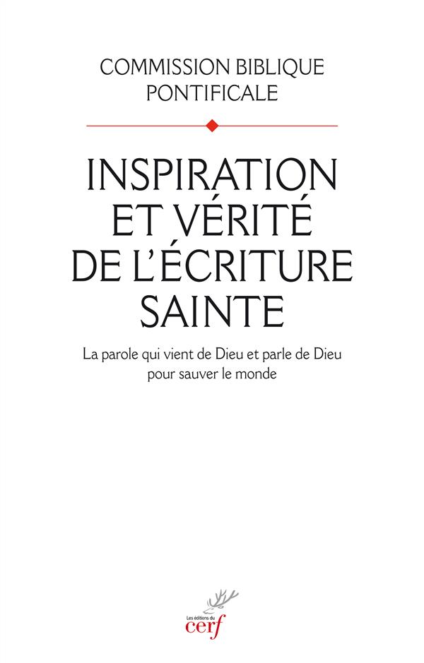 Inspiration et verite de l'ecriture sainte