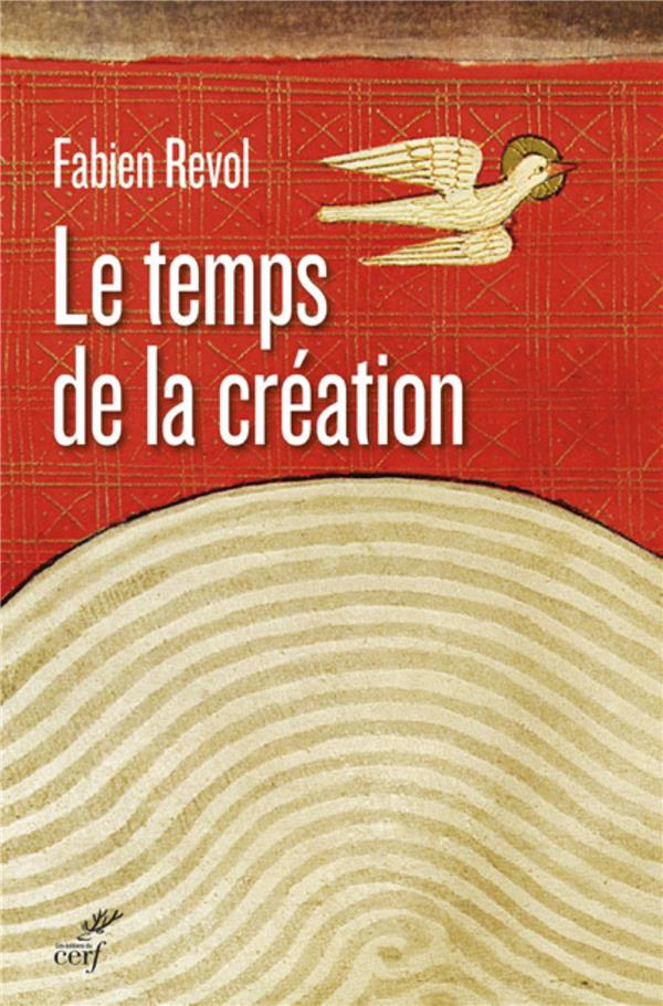 Le temps de la creation