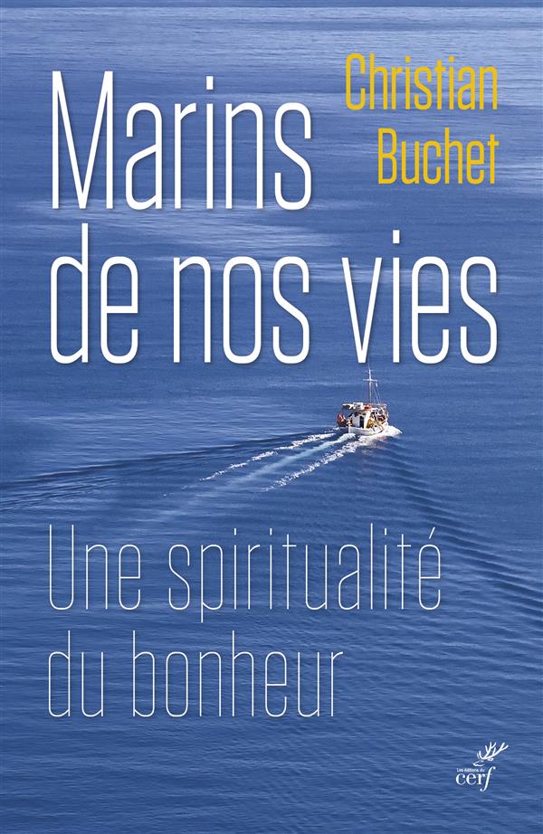 MARINS DE NOS VIES - BUCHET CHRISTIAN - Cerf