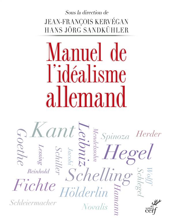 MANUEL DE L'IDEALISME ALLEMAND - SANDKUHLER HANS JORG - Cerf