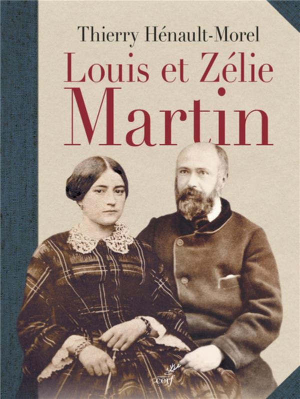 LOUIS ET ZELIE MARTIN - HENAULT-MOREL THIERR - Cerf