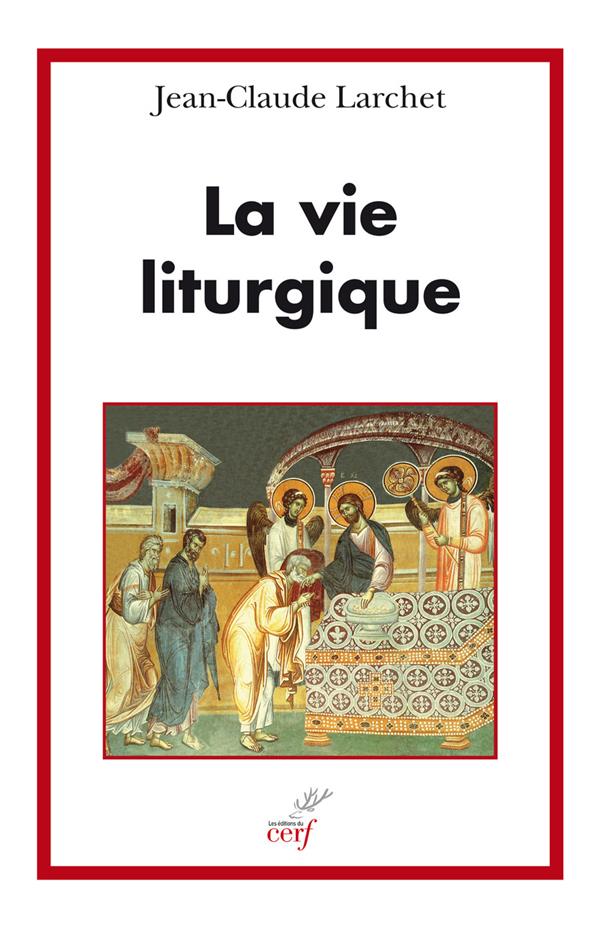 La vie liturgique