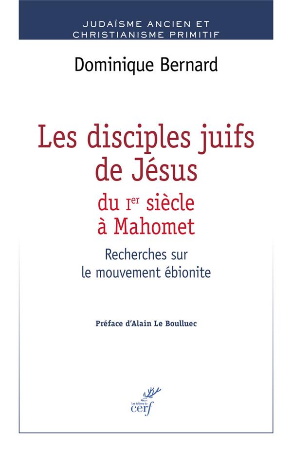 Les disciples juifs de jésus du ier s. à mahomet