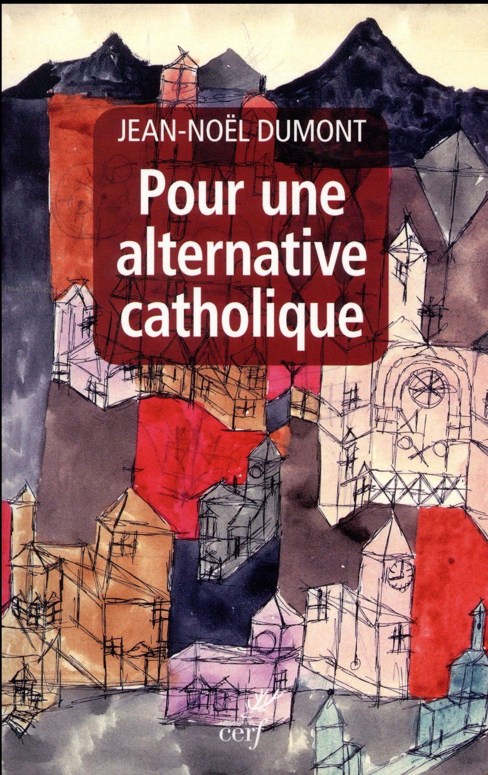 Pour une alternative catholique