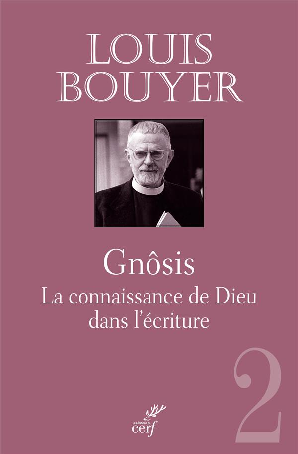 Gnosis  -  la connaissance de dieu dans l'ecriture