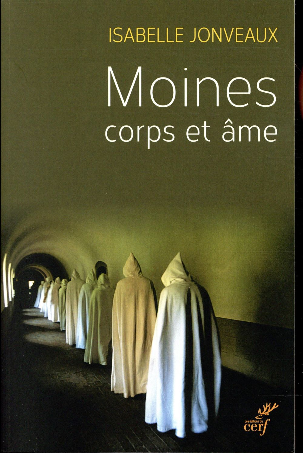 MOINES, CORPS ET AMES - JONVEAUX ISABELLE - CERF