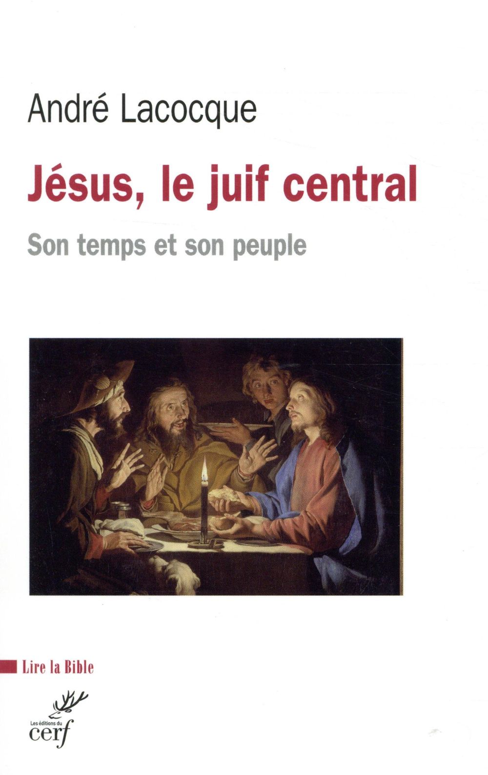 Jesus, le juif central  -  son temps et son peuple