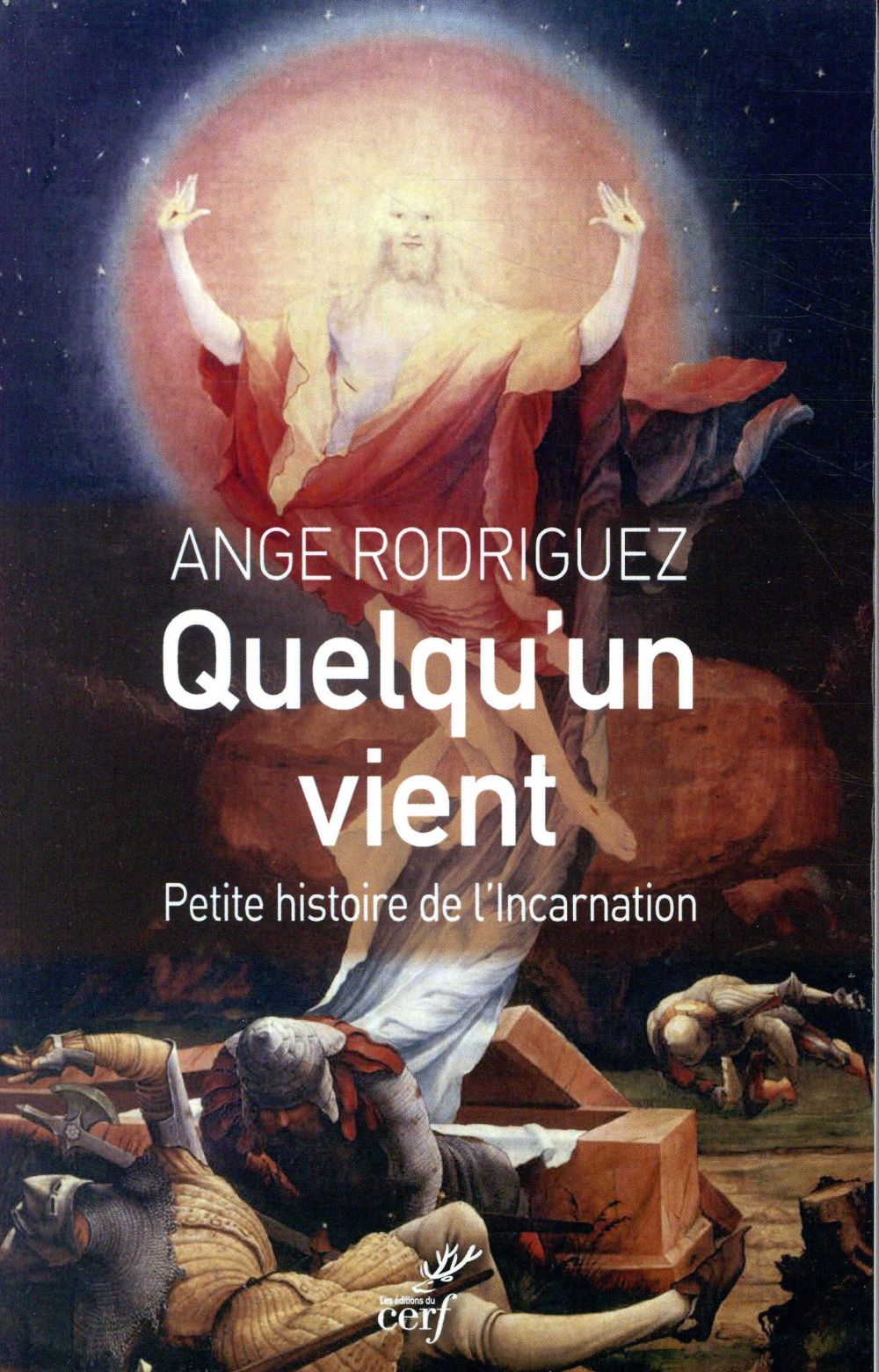 QUELQU'UN VIENT - RODRIGUEZ ANGE - CERF