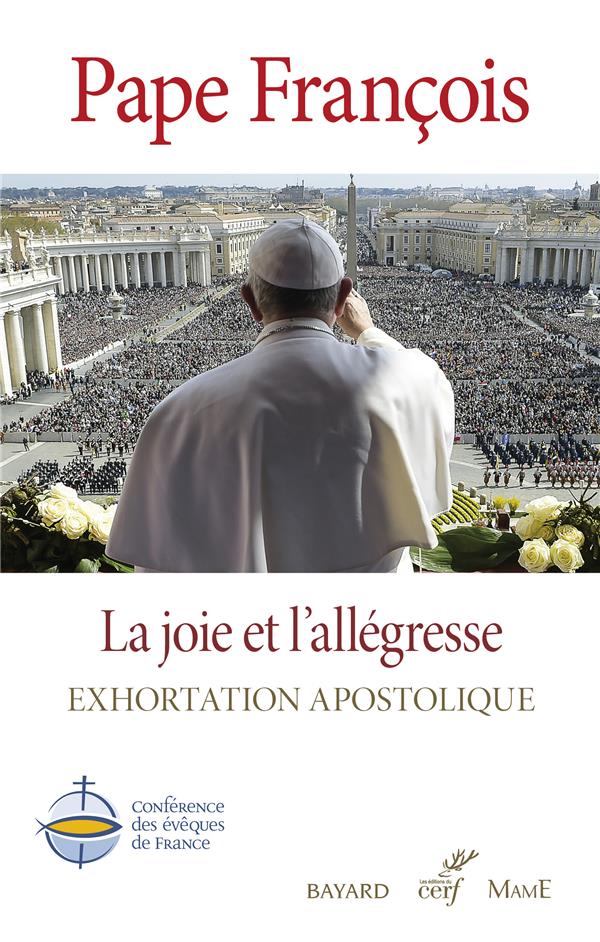 La joie et l'allegresse - exhortation apostolique