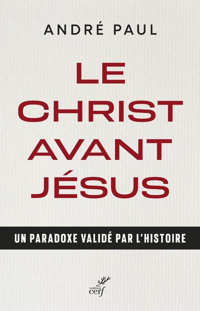 Le christ avant jesus