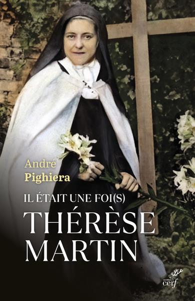 Il etait une foi(s) therese martin