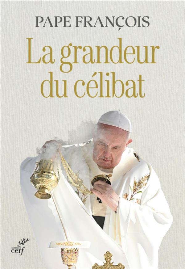 La grandeur du celibat