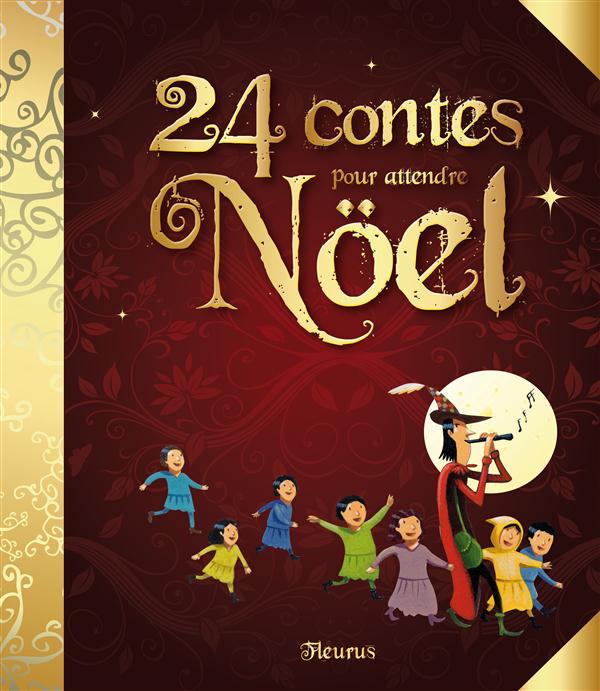 24 contes pour attendre noel