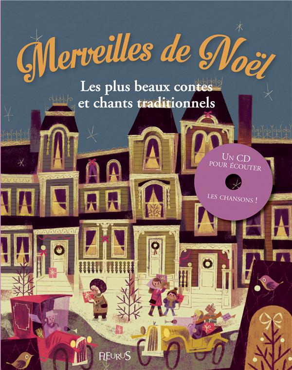 Merveilles de noel  -  les plus beaux contes et chants traditionnels