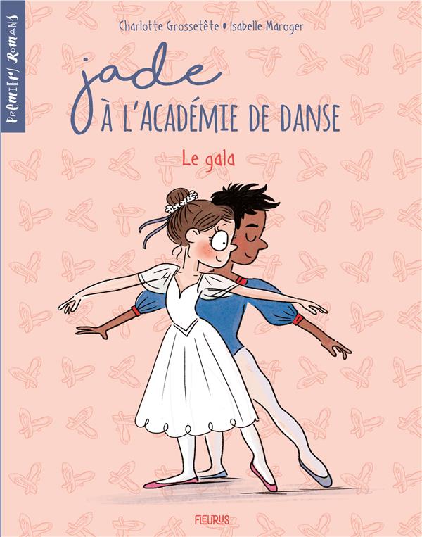 Jade a l'academie de danse tome 3 : le gala