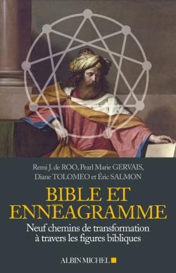 Bible et enneagramme  -  neuf chemins de transformation a travers des figures bibliques