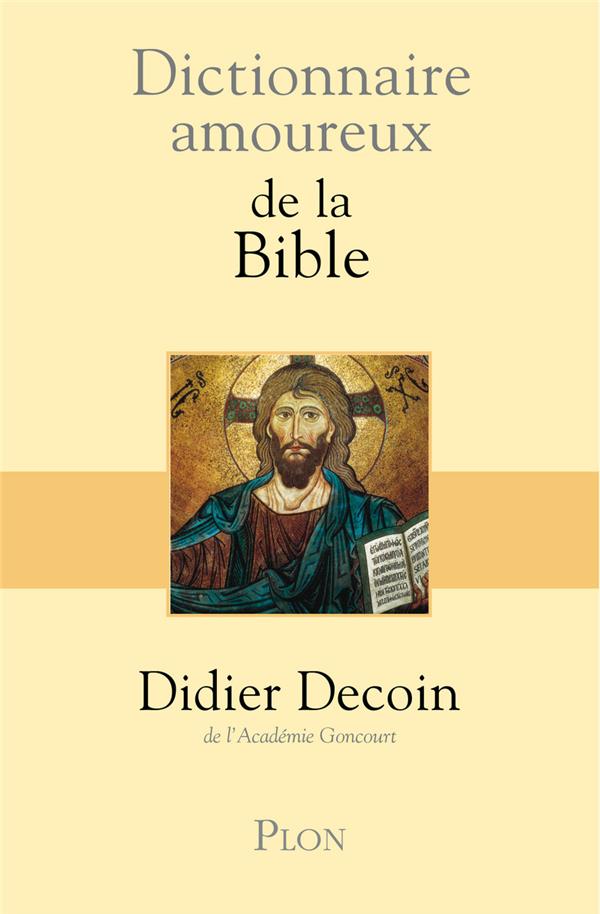 Dictionnaire amoureux : de la bible