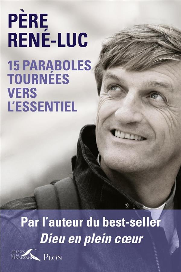 15 paraboles tournees vers l'essentiel