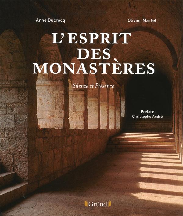 L'esprit des monasteres