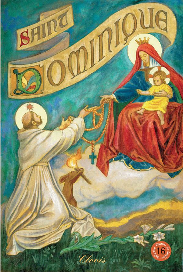 Saint dominique (chemins de lumiere n° 16)