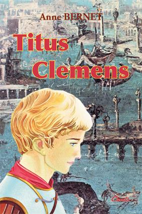 TITUS CLEMENS - BERNET ANNE - Clovis