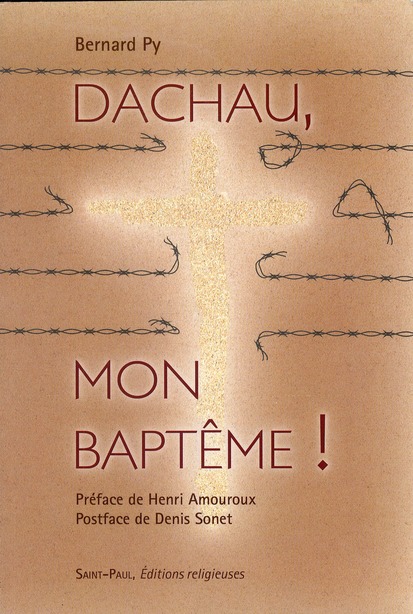 Dachau, mon bapteme !