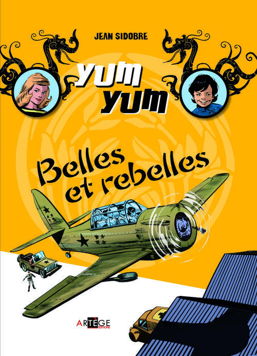 Yum yum t.2  -  belles et rebelles